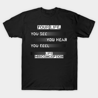 Your Life / BLACK T-Shirt